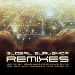 Gab.Gato feat. Keith Tucker "Global Surveyor REMIXES" album medley (Dominance Electricity) CD, MP3
