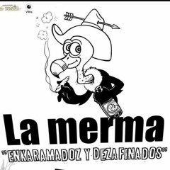 La Merma - Calles Sudadas