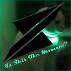 Is This The Moment? (Mix)