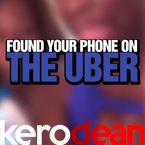 Found your phone on the Uber (full)