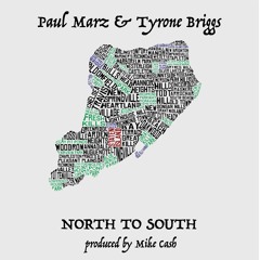 North To South F/ Tyrone Briggs (Produced by Mike Cash)