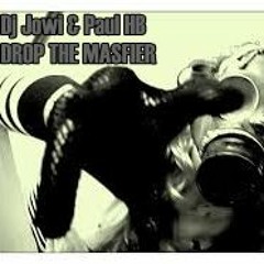 DJ JOWI & PAUL HB - DROP THE MASFIER (PROMO)