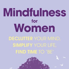 Mindfulness for Women Track 2 Compassionate Body Scan