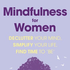 Mindfulness for Women Track 6 Connection