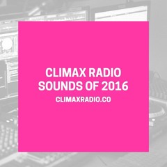 Climax Cloud - Sounds of 2016. (E.P.01)