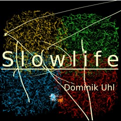 Slowlife