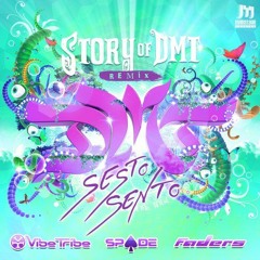 Vibe Tribe; Spade; Faders - Story Of D.M.T (Sesto Sento Remix)