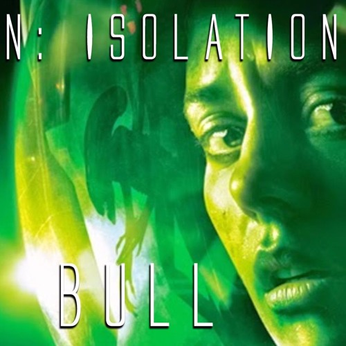 ALIEN ISOLATION RAP by Dan Bull