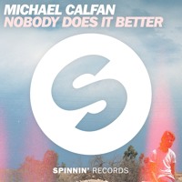 Michael Calfan - Nobody Does It Better (Extended Mix)