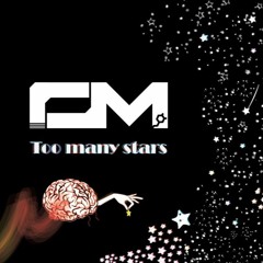 Dopamine Machine - Too Many Stars (Remastered 2018) ★FREE DOWNLOAD★