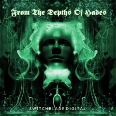 The Shape Shifter VIP [Switchblade Digital 'From The Depths Of Hades']