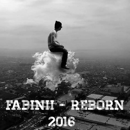 Fabinii- Reborn - Dj Set