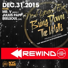 Mr. V, Julius Papp & Reelsoul - Bring Down The Walls LIVE At The Continental NYE 2015
