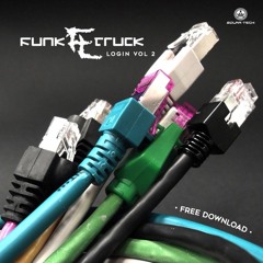 Funk Truck - LOG IN... Vol.2 (Promo Set) FREE DOWNLOAD !!!