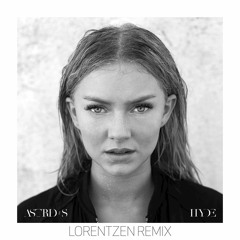 Astrid S - Hyde (Lorentzen Remix)