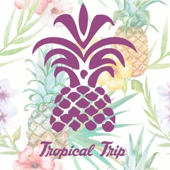 Tropical Trip (Demo)