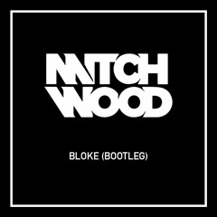 Chris Franklin - Bloke (Mitch Wood KickBass Bootleg) *FREE DOWNLOAD*