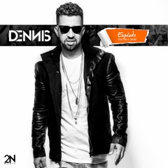 15 Dennis - Explode Ft. RD E Maike