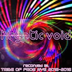 Kryptic Void - Recorded at Tribe of Frog NYE 2015-2016