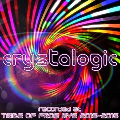 Crystalogic - Recorded at Tribe of Frog NYE 2015-2016
