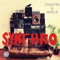 Disaster & Mikele - Synthro (Original Mix) Mandala Sounds