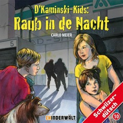 Kaminski Kids Raub in de Nacht - Hoerprobe - Raul