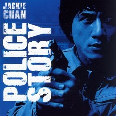 Jackie Chan - The Hero Story (Theme song of "Police Story")