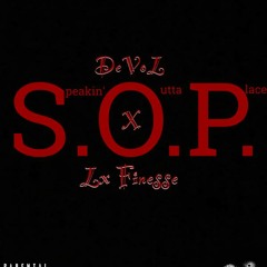 S.O.P. Ft. DeVoL X Lx Finesse