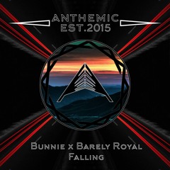 Bunnie x Barely Royal - Falling