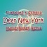 Dear New York (Daniel Bohen Remix)