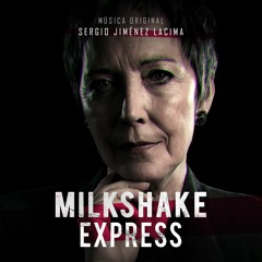 MILKSHAKE EXPRESS - Bienvenida a mi país - Créditos (Soundtrack Excerpt)
