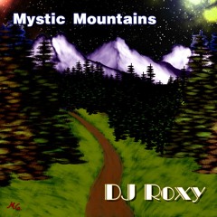 DJ Roxy - Mystic Mountains (Original Mix)