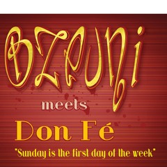 Sunday Is The First Day Of The Week (feat. Don Fé)