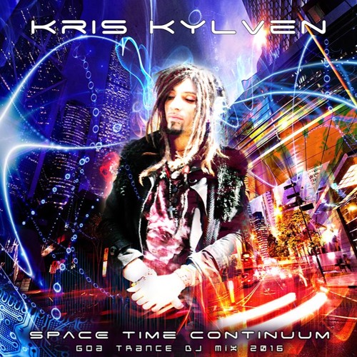 Kris Kylven - Space Time Continuum [Goa Trance Mix 2016]