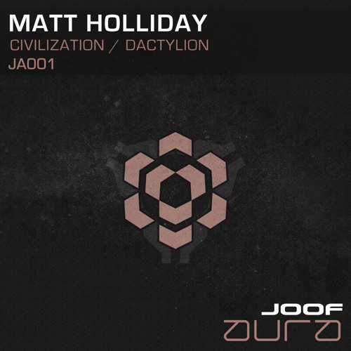 Matt Holliday - Dactylion Pt. 2 [JOOF Aura]