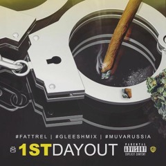 Fat Trel - First Day Out (Freestyle)