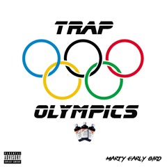 Trap Shit - Marty Early Bird