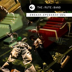 The Mute Band - Ensaio - Episódio 001