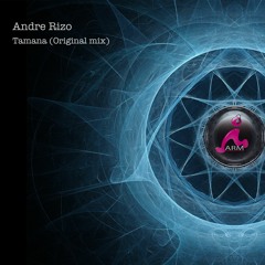 Andre Rizo - Tamana ( Original Mix)