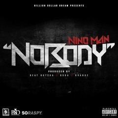 Nino Man - Nobody