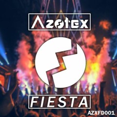 Azotex - Fiesta (Original Mix)[Free Download]