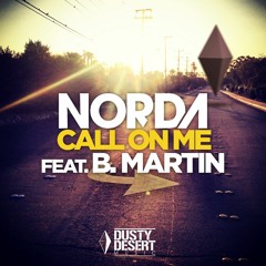 Norda - Call On Me Feat. B. Martin (Original Mix)