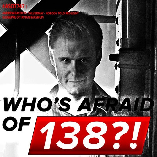 [ASOT 747] Andrew Bayer x Sylvermay - Nobody Told Redlight (Giuseppe Ottaviani Mashup)