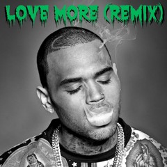 Love More (remix)