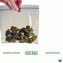 Bukusteez x Yung Bans- "Gas Bag" Prod. [RichieSouf]