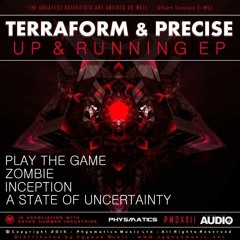 TERRAFORM & PRECISE State Of Uncertainty (The Up and Running EP, Physmatics Music)