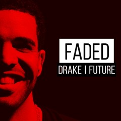 Faded | Drake