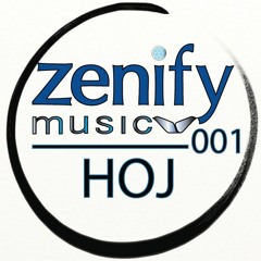 Zenify Music 001: Hoj