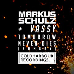 Markus Schulz feat. Vassy - Tomorrow Never Dies (Jordan Suckley Remix) [OUT NOW!!]