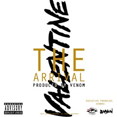 The Arrival by VALENTINE(Produced By Venom) (Dirty)